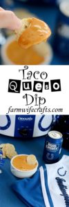 This taco queso dip is perfect for game day, or anyday!