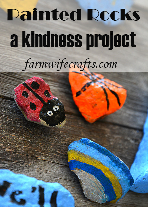 Have you all heard of the kindness project with painted rocks?  Well, we jumped on the bandwagon even if we didn't follow the "rules," but that's just how we roll.