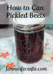 This seems to be the year that people are growing a garden that haven't had one in the past.  Maybe some of you are trying new garden veggies and are wondering what you can do with all that glorious goodness that your garden is producing.  I'm sharing one of our family's favorite garden recipes with you...pickled beets.  Wondering how to can pickled beets?  Don't worry, I'll explain and you'll be surprised at how easy it is!