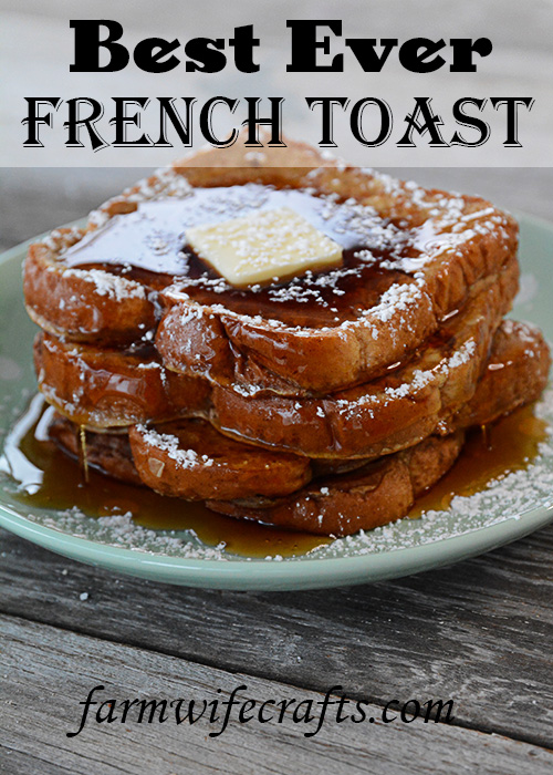 Best Ever French Toast