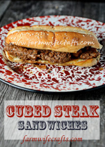 This recipe for cube steak sandwiches is one of my husband's favorites....and mine too!